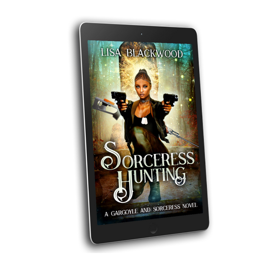 Sorceress Hunting / A Gargoyle & Sorceress Tale Book 3