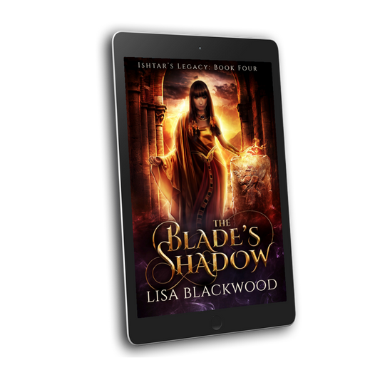 The Blade’s Shadow / Ishtar’s Legacy Book 4